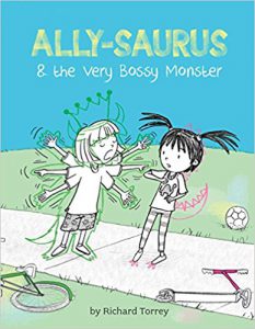 Ally-saurus & the Very Bossy Monster