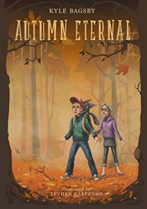 Autumn Eternal (The Fantastical Stories Told Beneath the Willow Tree Book 1) 