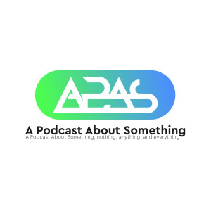 A podcast about something