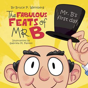 The Fabulous Feats of Mr. B