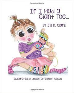 If I Had a Giant Toe: A Children's Book About Self-Esteem