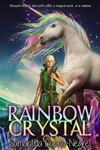 Rainbow Crystal: A Children's Fantasy Book