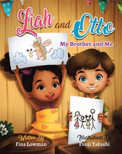 Liah and Otto: My Brother and Me