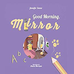 Good Morning, Mirror!