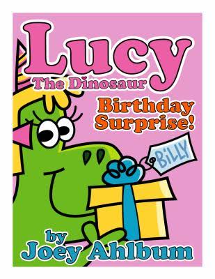Lucy the Dinosaur: Birthday Surprise! post thumbnail image