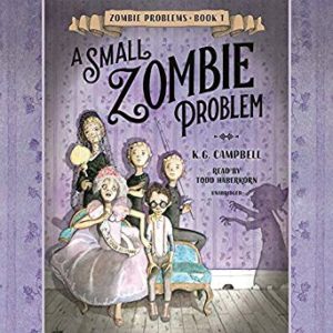 A Small Zombie Problem K.G. Campbell (Author)