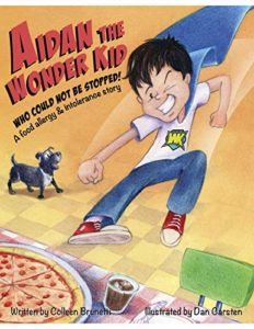 Aidan the Wonder Kid: A Food Allergy and Intolerance Story