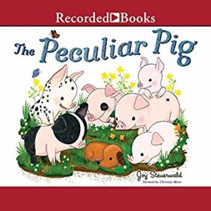 The Peculiar Pig by Joy Steuerwald