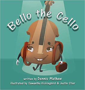 Bello the Cello by Dennis Mathew