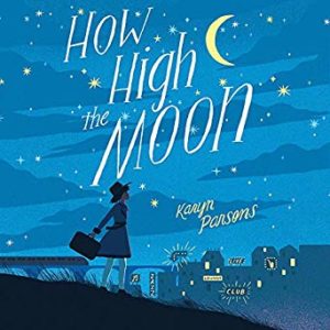How High the Moon by Karyn Parsons