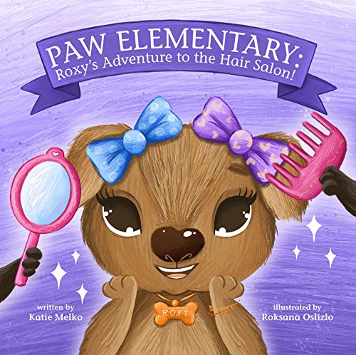 Paw Elementary: Roxy’s Adventure to the Hair Salon post thumbnail image