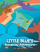 Little Blue’s Runaway Adventure post thumbnail image