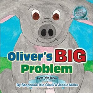 Oliver's Big Problem (Farm Tales Series)