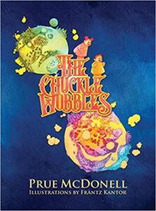 The Chuckle Wobbles by Prue McDonell